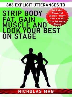 cover image of 886 Explicit Utterances to Strip Body Fat, Gain Muscle and Look Your Best on Stage